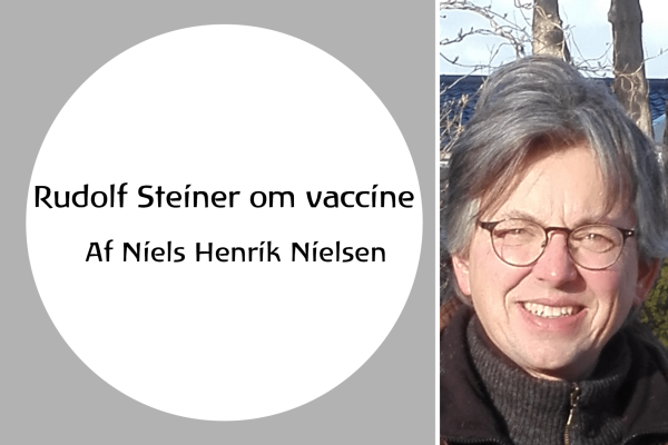 Rudolf Steiner om vaccine af Niels Henrik Nielsen